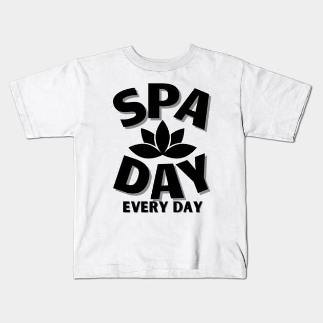 Spa Day Every Day Kids T-Shirt by stressless